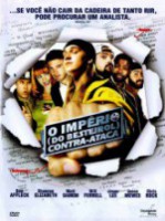 Assistir Filme O Império (do Besteirol) Contra-ataca